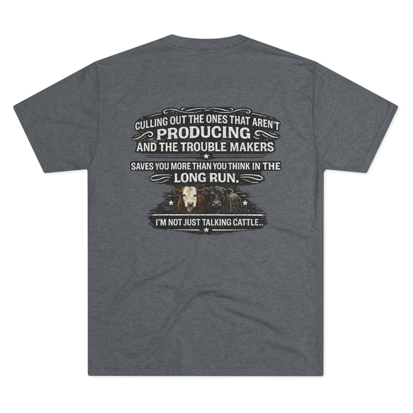 Cull Em' Out Tri-Tee — Beef On The East Cattle Co.