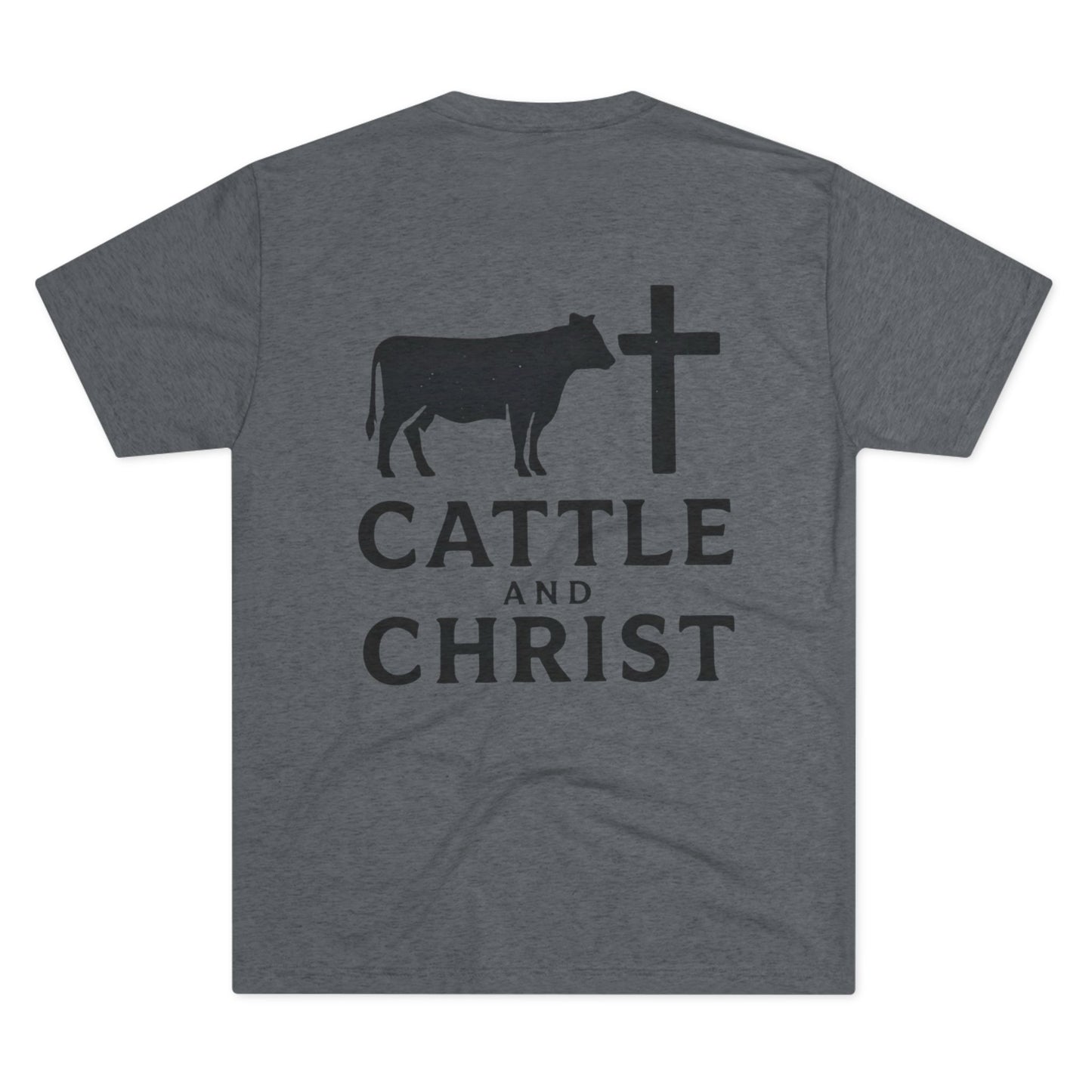 Cattle & Christ Tee — Beef On The East Cattle Co.
