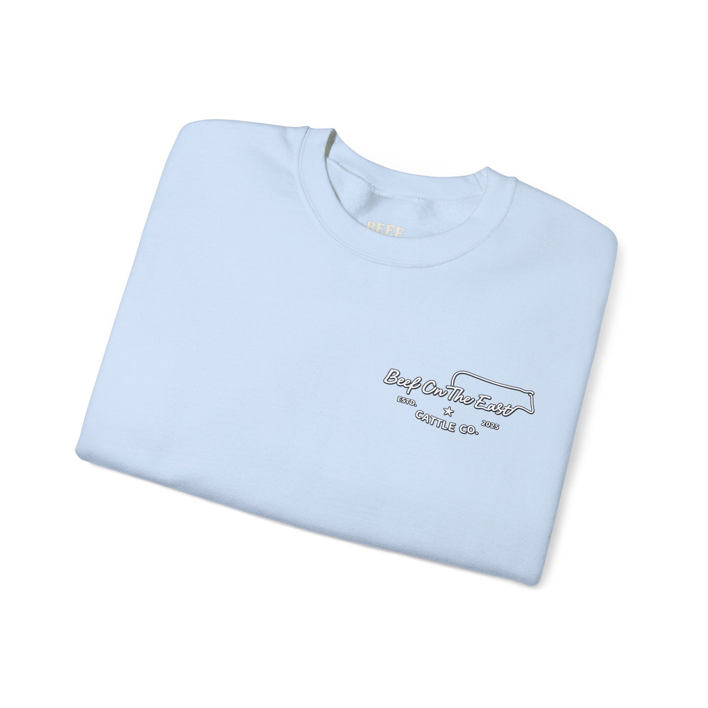 Built on Faith Raised on Beef Crewneck- Beef On The East Cattle Co.