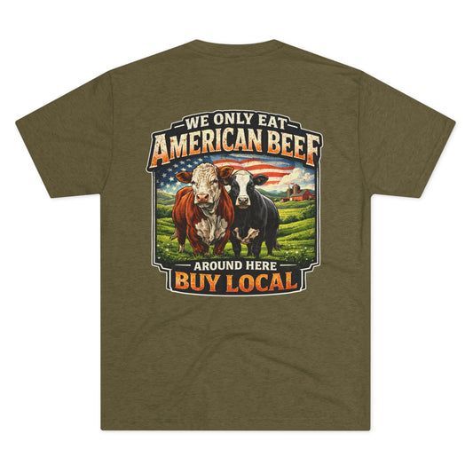 Buy Local American Beef T-Shirt — Beef On The East Cattle Co.