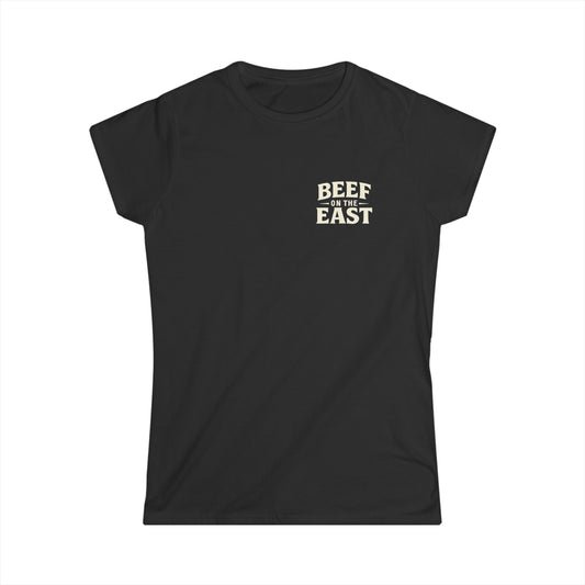 Beef on the East "Grown Not Manufactured" Women's T-Shirt