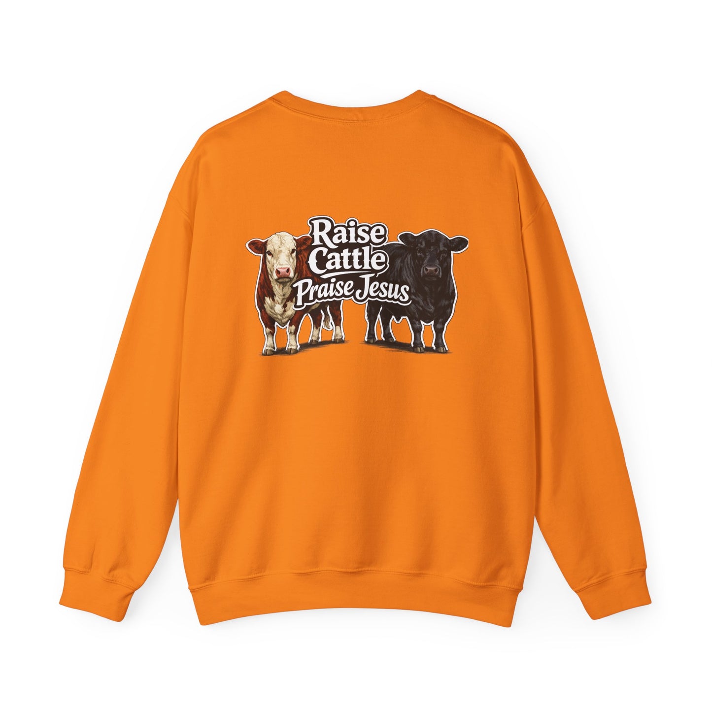 Raise Cattle Praise Jesus Crewneck - Beef On The East Cattle Co.