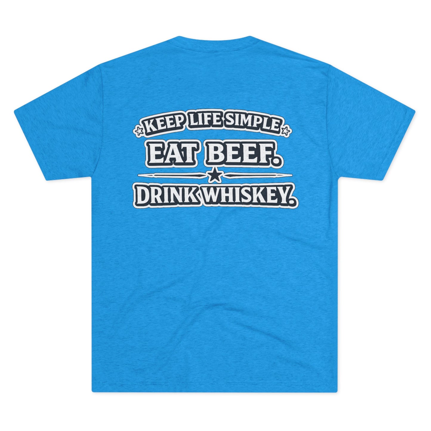 Eat Beef. Drink Whiskey. Tee --- Beef On The East Cattle Co.