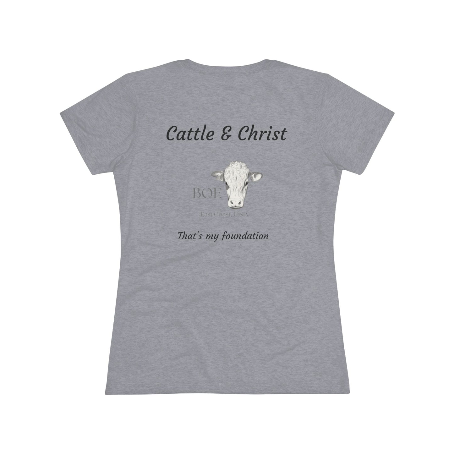 Cattle & Christ Women's Tee — Beef On The East Cattle Co.
