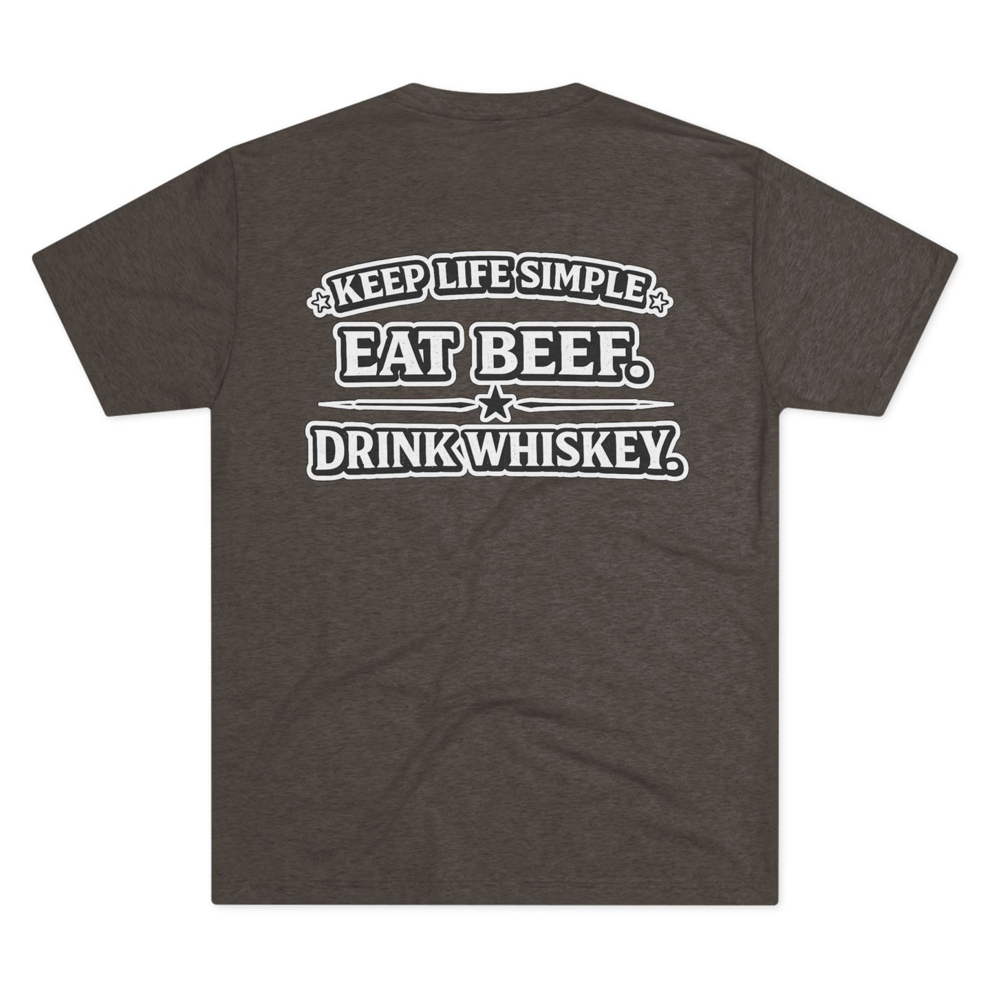 Eat Beef. Drink Whiskey. Tee --- Beef On The East Cattle Co.