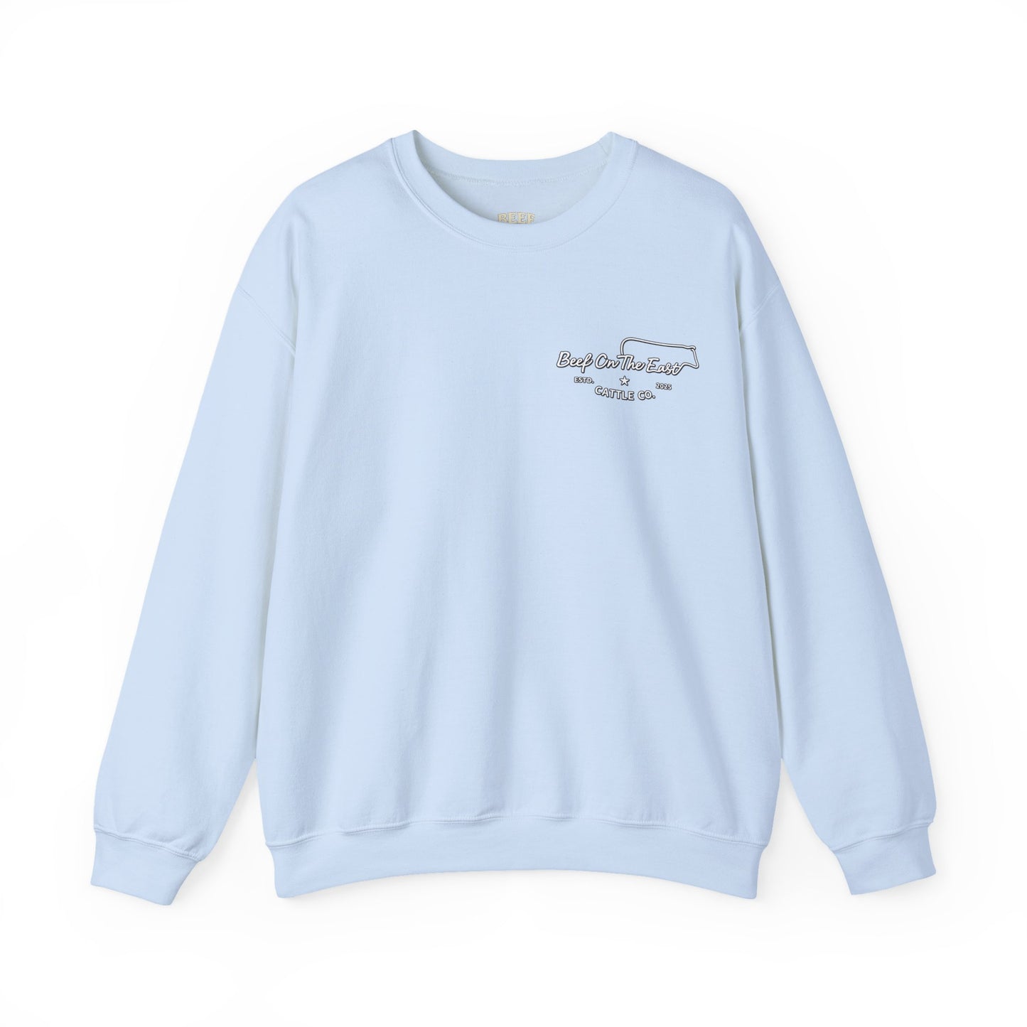 Built on Faith Raised on Beef Crewneck- Beef On The East Cattle Co.