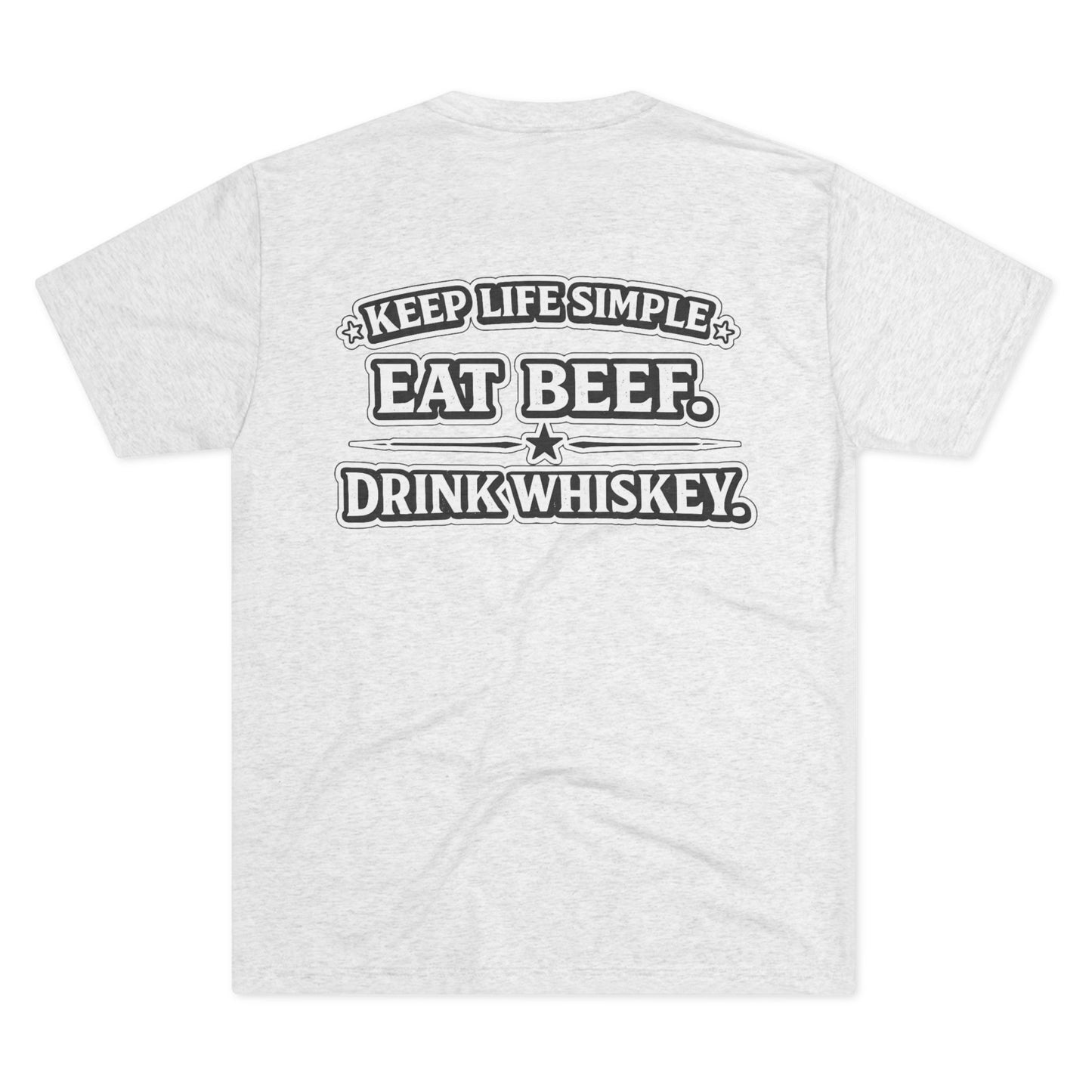 Eat Beef. Drink Whiskey. Tee --- Beef On The East Cattle Co.