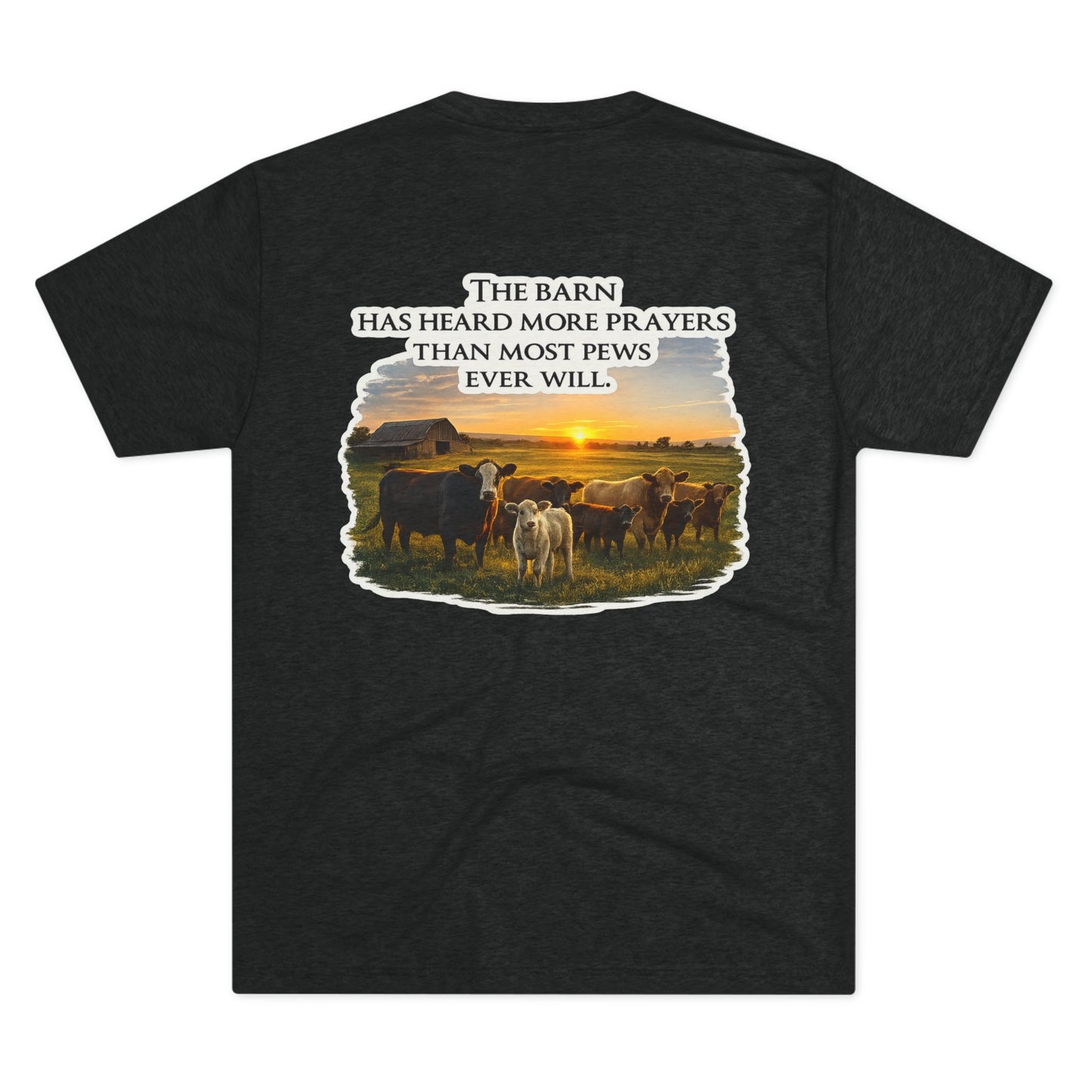 Barn Prayer Tee — Beef On The East Cattle Co.