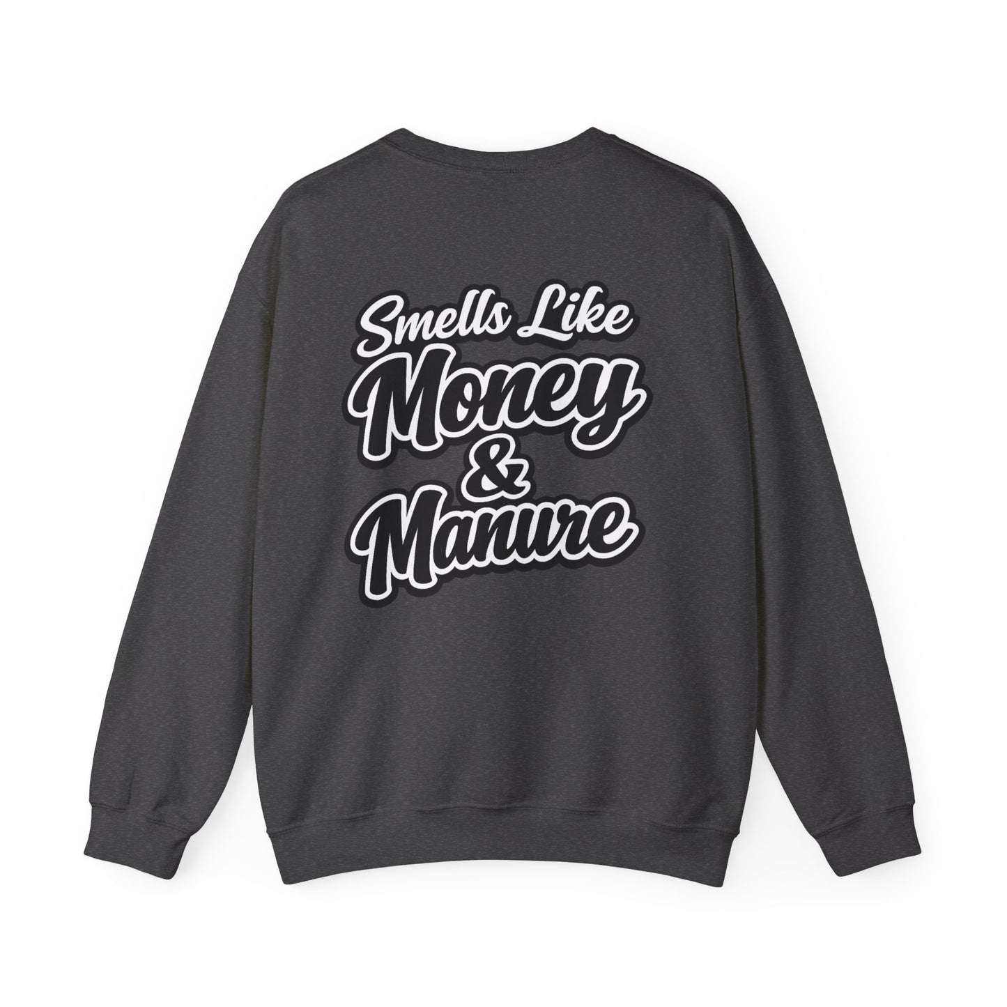 Smells Like Money & Manure Crewneck — Beef On The East Cattle Co.