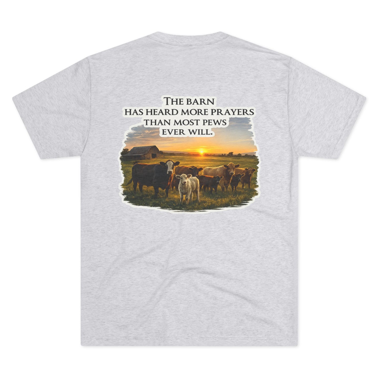 Barn Prayer Tee — Beef On The East Cattle Co.