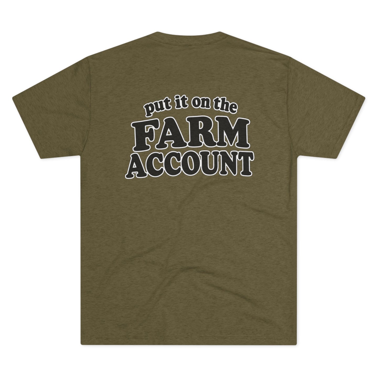 Put It On The Farm Account Tee — Beef On The East Cattle Co.