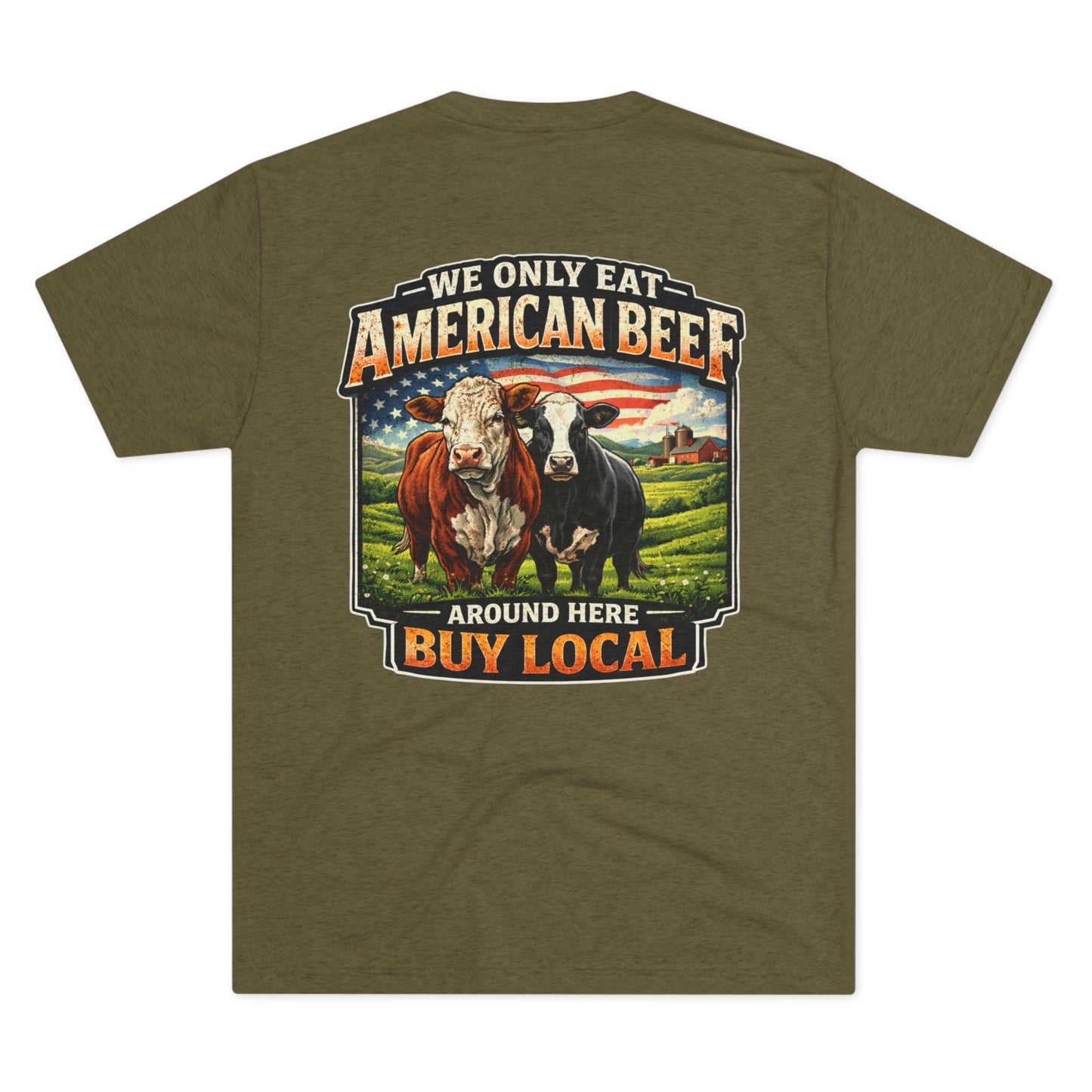 Buy Local American Beef T-Shirt — Beef On The East Cattle Co.