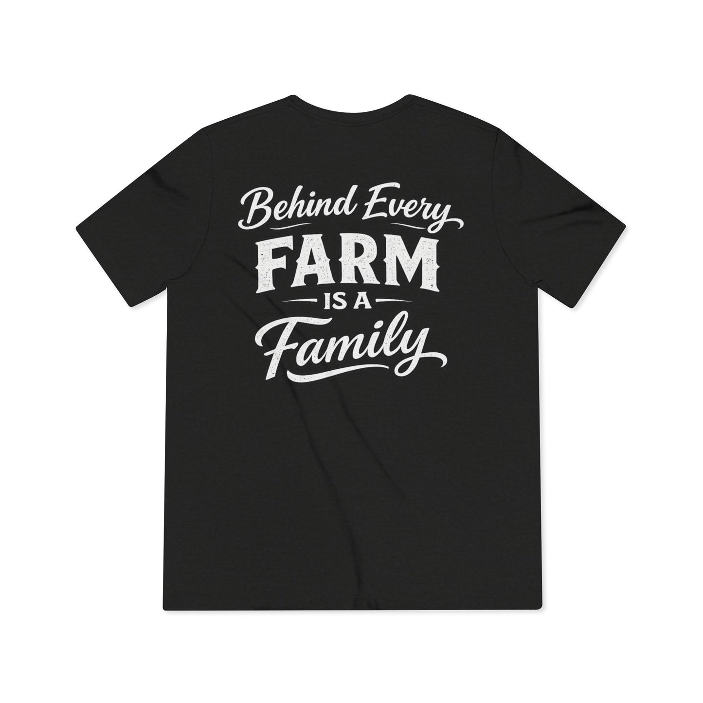 Behind Every Farm Is A Family Tee --- Beef On The East Cattle Co.