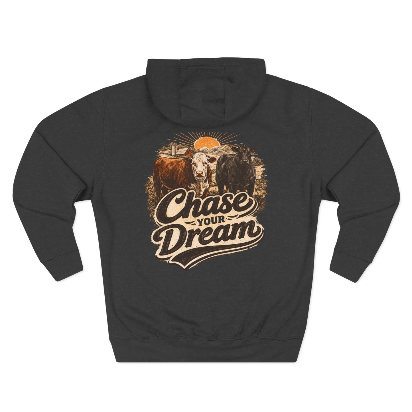 Chase Your Dream Hoodie — Beef On The East Cattle Co.