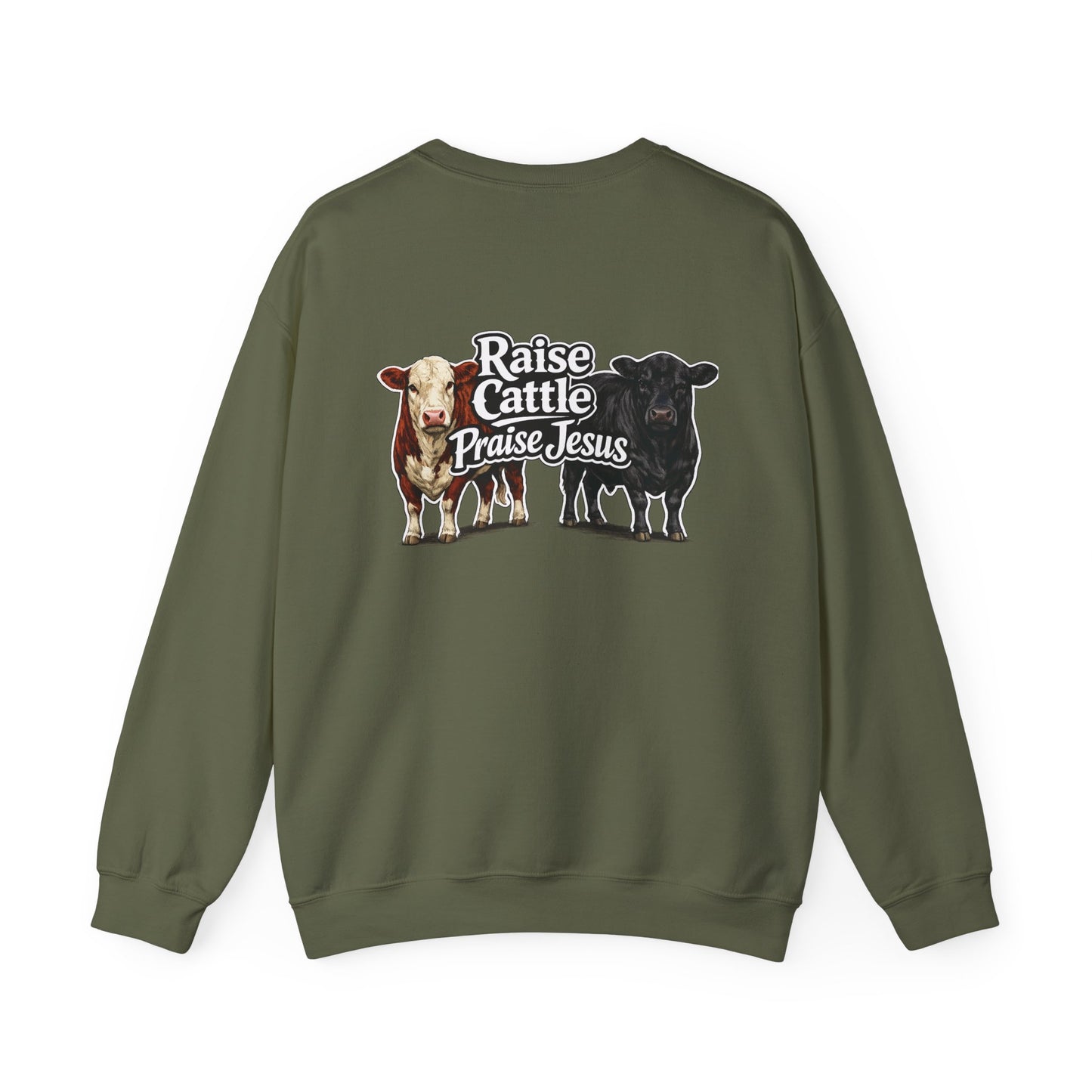 Raise Cattle Praise Jesus Crewneck - Beef On The East Cattle Co.