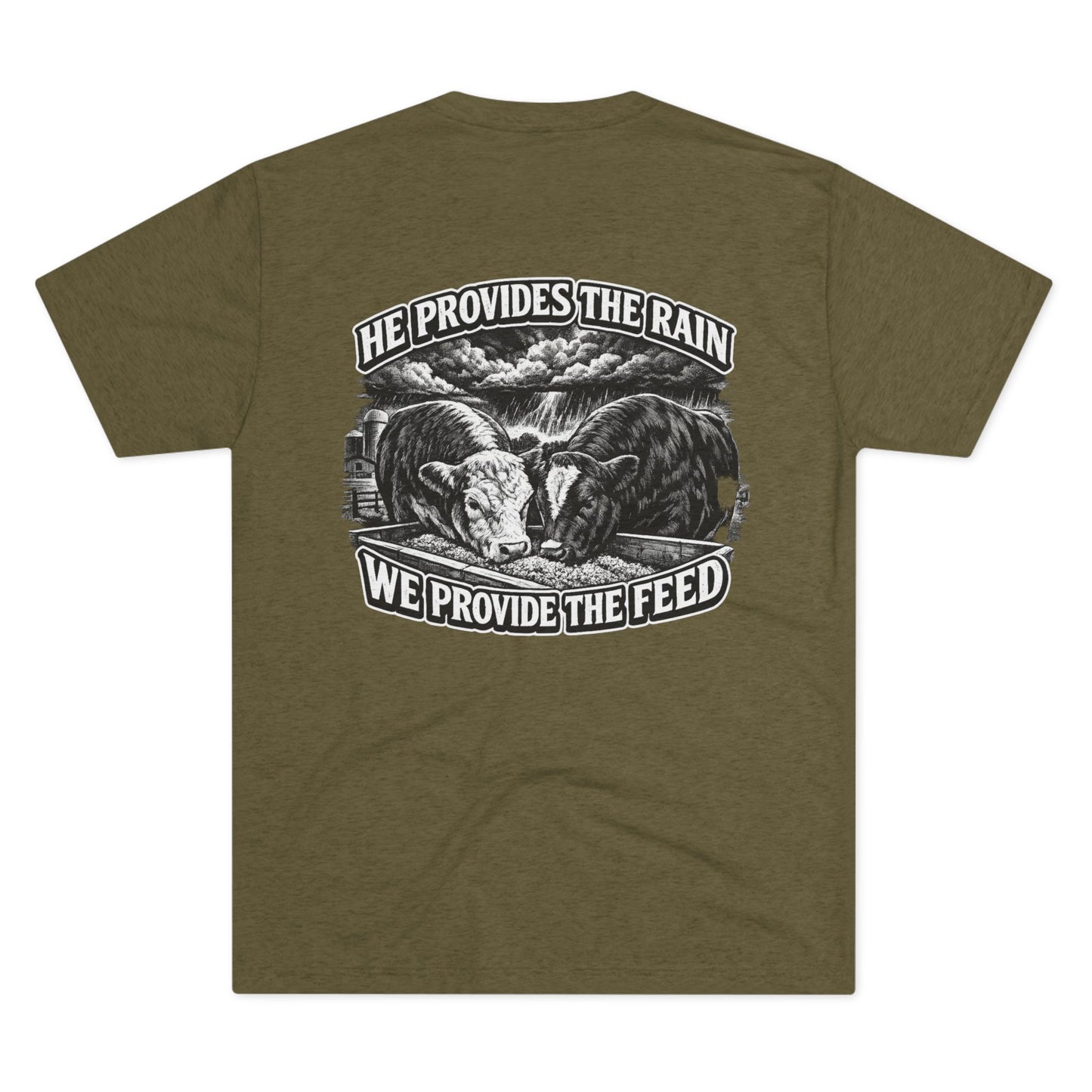 He Provides The Rain Tee — Beef On The East Cattle Co.