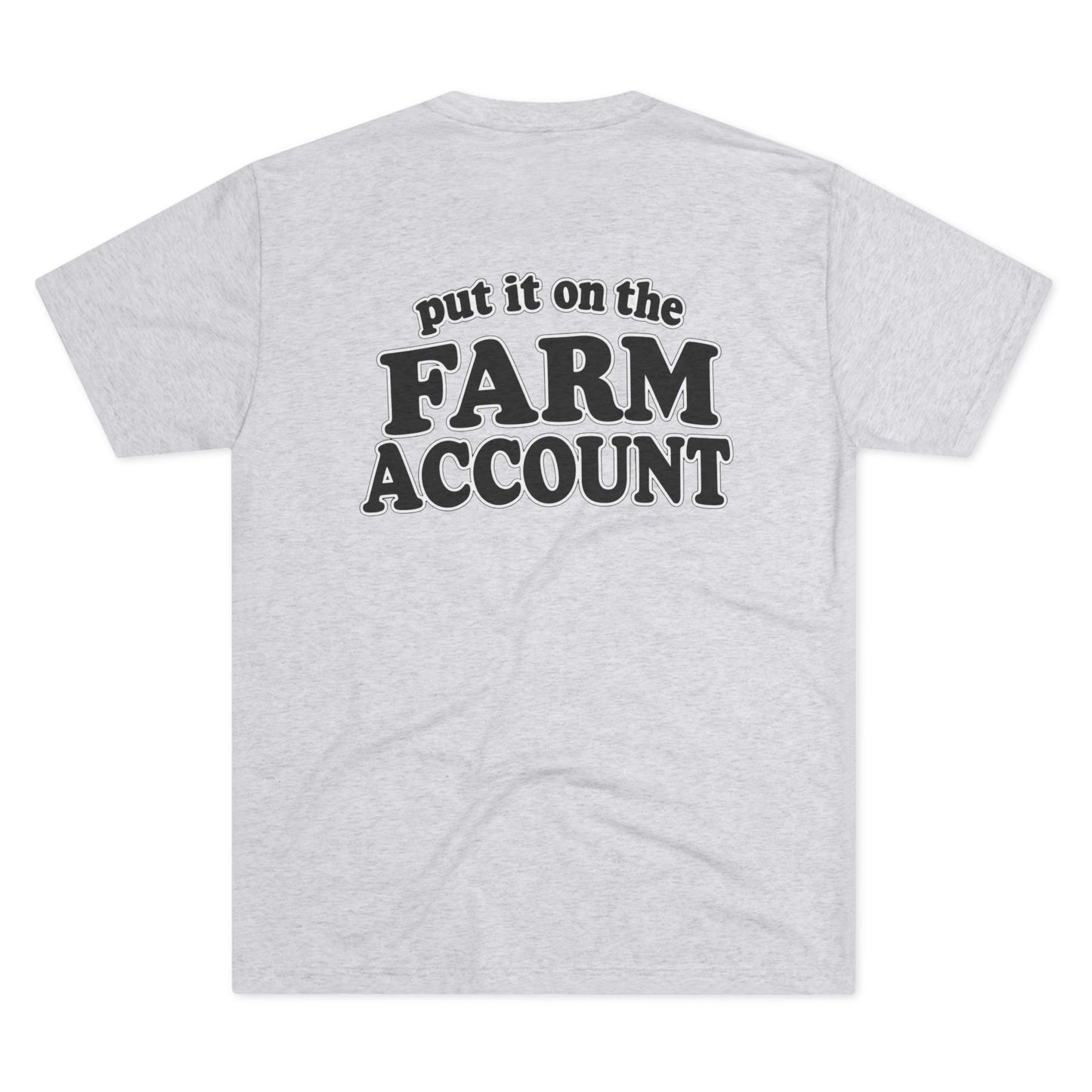 Put It On The Farm Account Tee — Beef On The East Cattle Co.