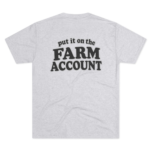 Put It On The Farm Account Tee — Beef On The East Cattle Co.