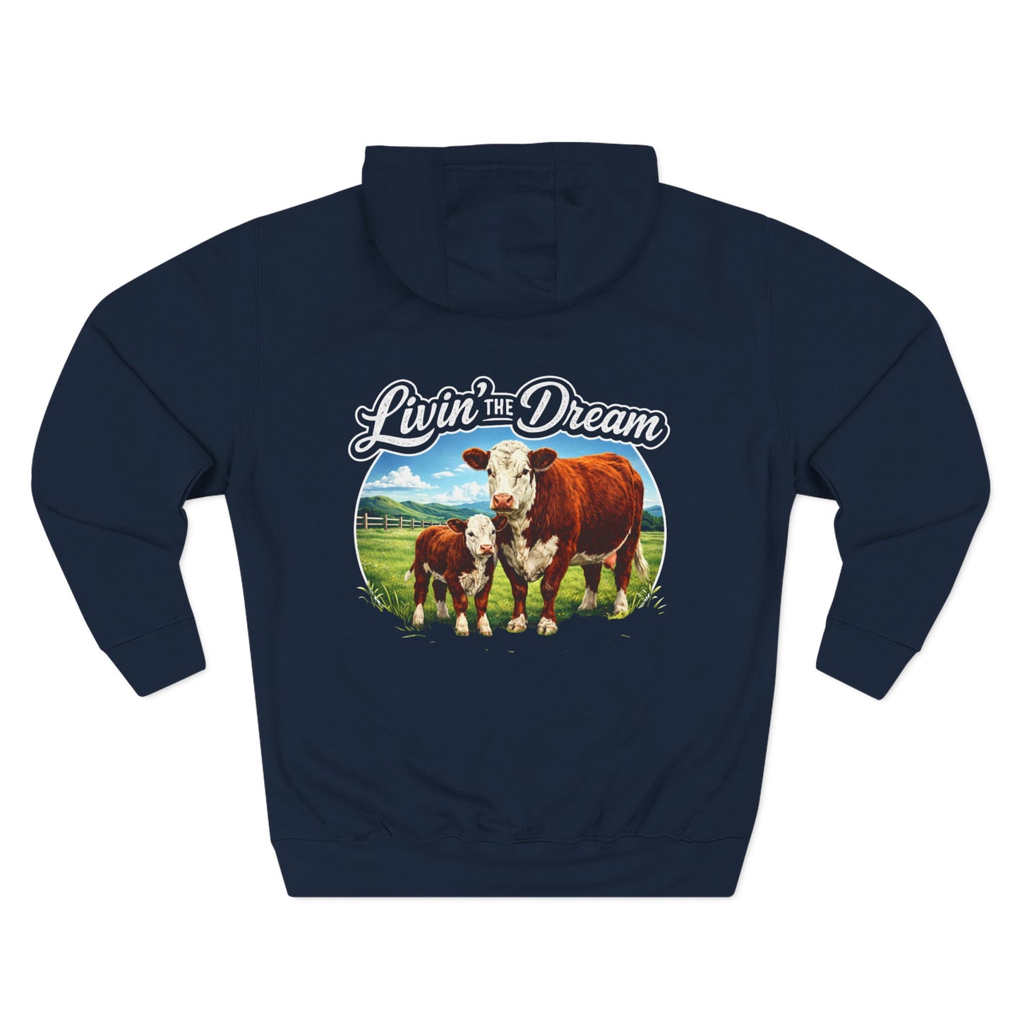 Livin' The Dream Hoodie - Beef On The East Cattle Co.